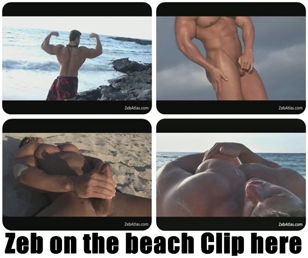 Zeb's beach climax Video Clip here